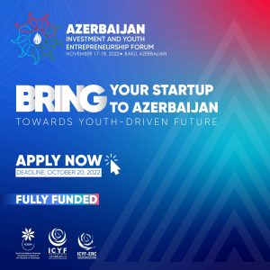 Call for Applications: AZERBAIJAN Investment and Youth Entrepreneurship Forum