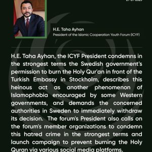 ICYF President H.E. Taha Ayhan condemns the permission of the Swedish government to burn the holy Quran