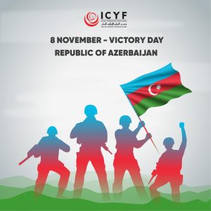ICYF President H.E. Taha Ayhan Extends Warm Congratulations to Azerbaijan on 3rd Anniversary of Victory Day